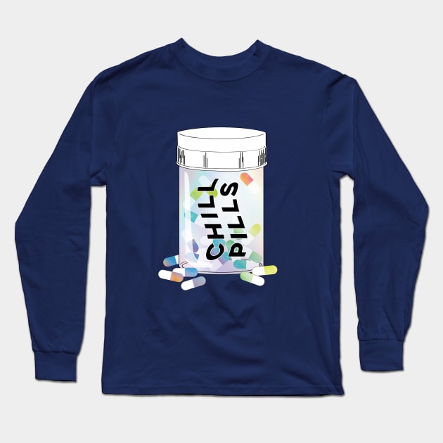 Take a Chill Pill Long Sleeve T-Shirt by Perpetual Brunch